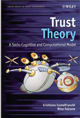 Trust Theory A Socio-Cognitive and Computational Model